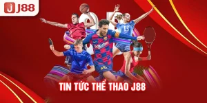 Tin Tức Thể Thao J88