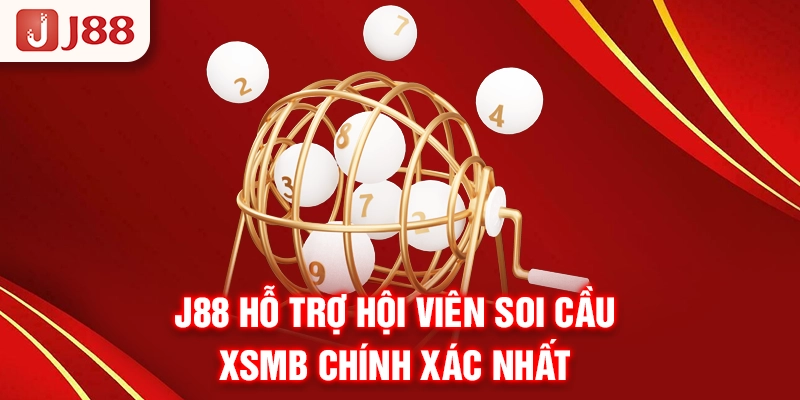 Tỷ lệ trả thưởng XSMB tại J88 hấp dẫn và xanh chín