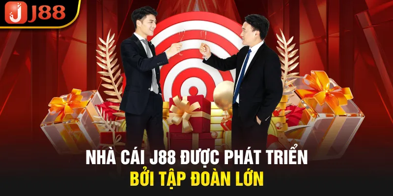 Nhà cái J88 được phát triển bởi tập đoàn lớn
